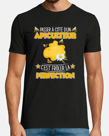 Tee-shirt Apiculteur parfait - cadeau drôles