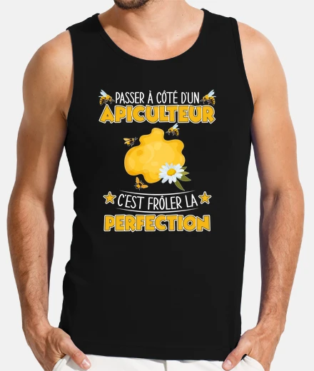 Tee-shirt Apiculteur parfait - cadeau drôles