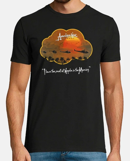 Tee-shirt Apocalypse Now - I love the smell of Napalm in the morning
