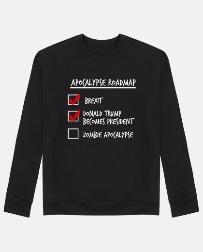 Hoodie apocalypse roadmap (donald trump)