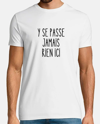 Camiseta aquí nunca pasa nada