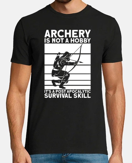 Tee-shirt Archery Is A Survivor Skill I Bow I Archer