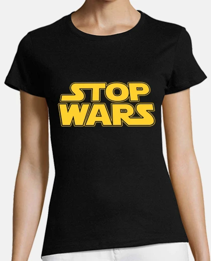 Tee-shirt arrêter les guerres w
