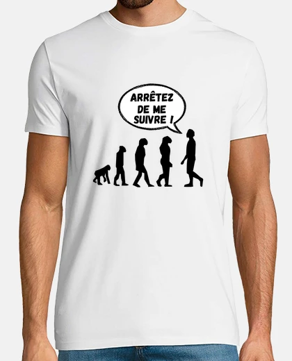 Tee-shirt arrêtez de me suivre