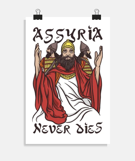Poster assyrians will never die poster living room congress bedroom studies poster