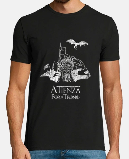 Camiseta Atienza por el Trono - Erosionada1