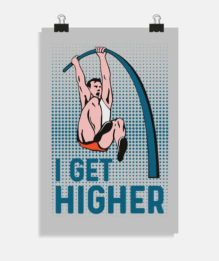 Poster Atletica Salto con asta I Get High