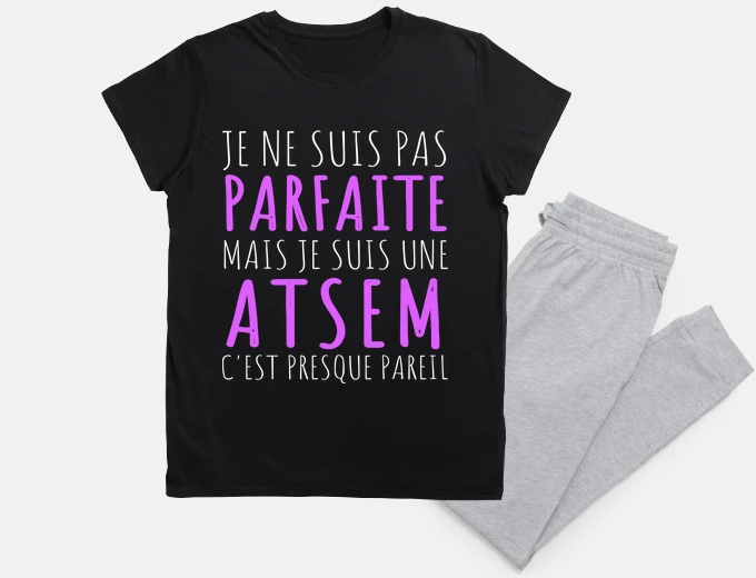 Pyjama Atsem pas parfaite humour atsem cadeau