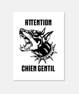 Attention chien gentil