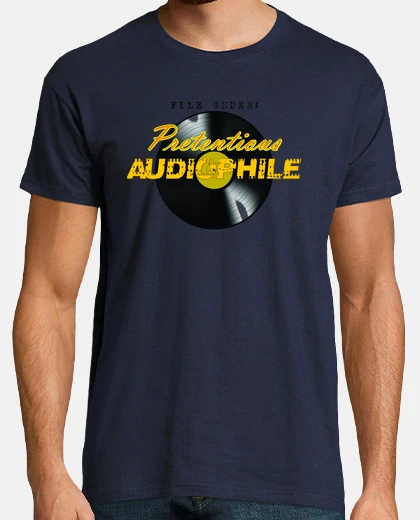 T-shirt audiophile pretenzioso