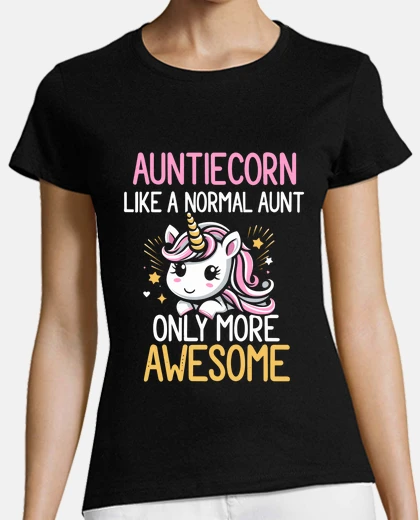 T-shirt Auntiecorn Like Normal Aunt Auntie Gift