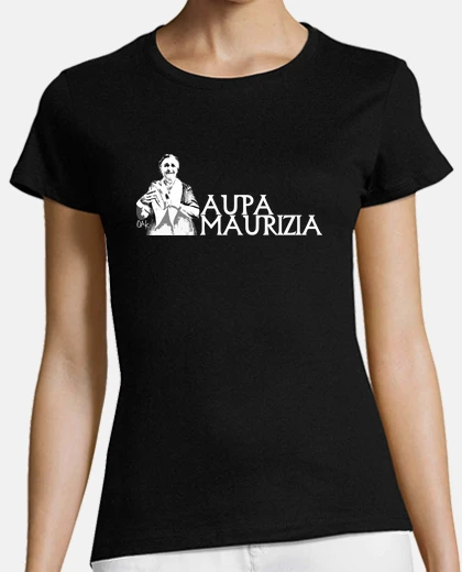 Camiseta Aupa Maurizia