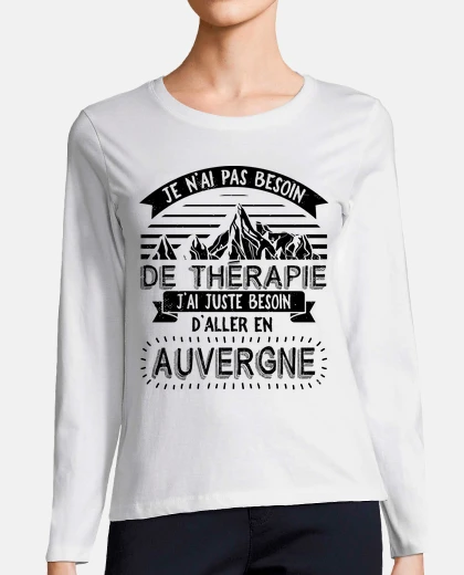 Tee-shirt Auvergne Auvergnate Humour Auvergnat