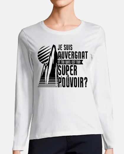 Tee-shirt Auvergne Auvergnate Humour Auvergnat