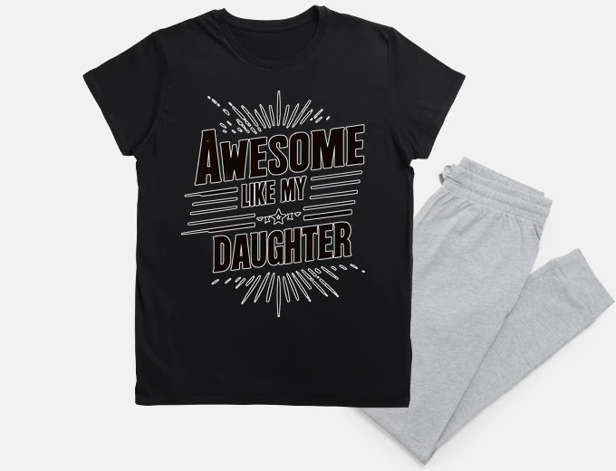 Pyjama Awesome Like My Daughter