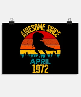 awesome since april 1972 t rex dinosaur