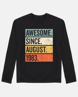 Awesome Since August 1983 Birthday Retr