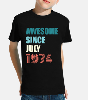 Awesome Since July 1974 Retro Design