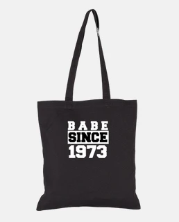 Babe since 1973 Cool birthday Gift idea