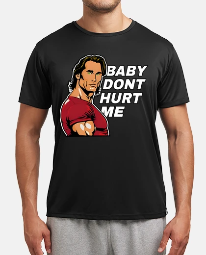 T-shirt baby don39t hurt me