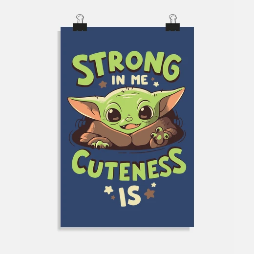 Baby Yoda Mandalorian Strength Cute Poster Tostadora