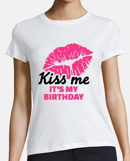 T-shirt baciami sua il mio compleanno