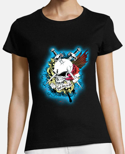 Camiseta Bad day to die (ME)