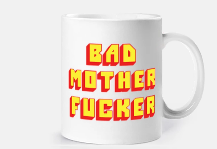 Cup bad mother fucker -cup