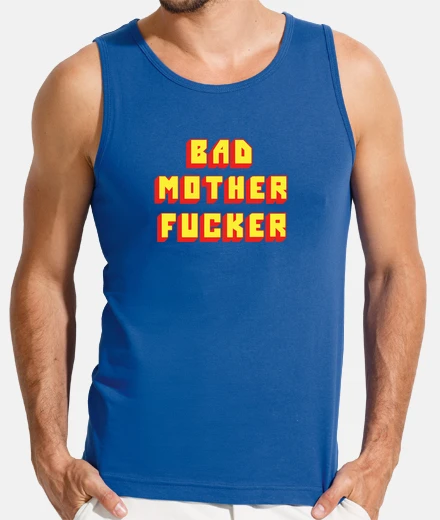 Camiseta Bad mother fucker H2