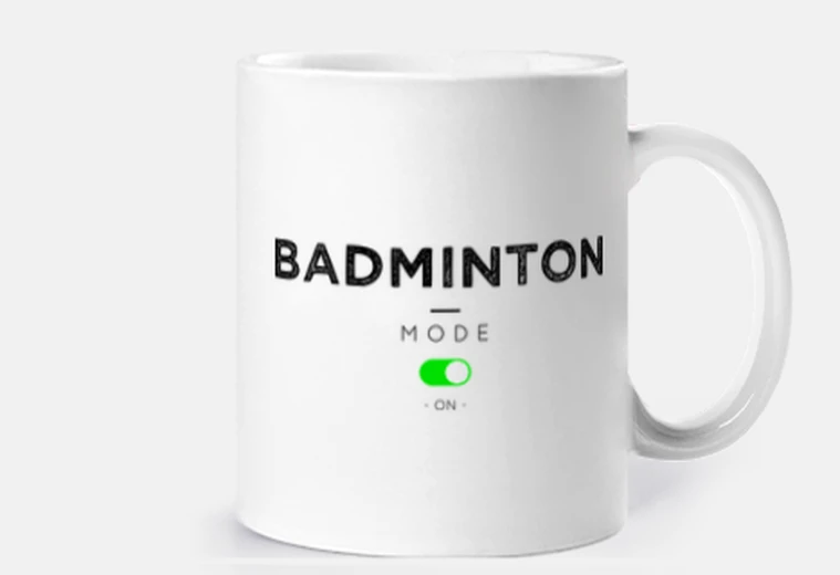 Mug Badminton mode on