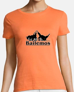 Bailemos. Camiseta manga corta mujer