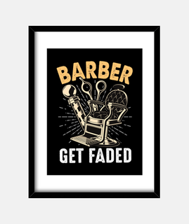 barber get faded  barber quote