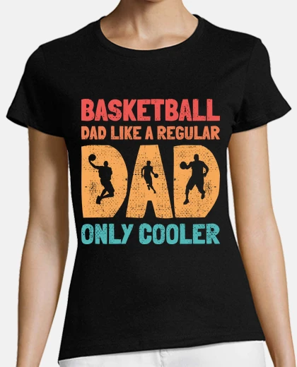 T-shirt basketball dad cooler basketball