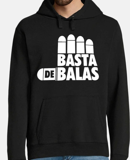 Sudadera Basta de balas