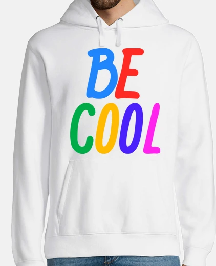 Sudadera Be Cool