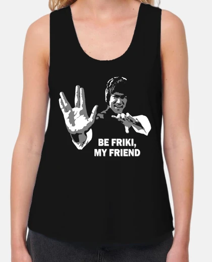 Camiseta BE FRIKI MY FRIEND MT