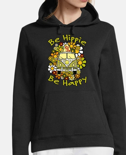 Sudadera Be Hippie Be Happy