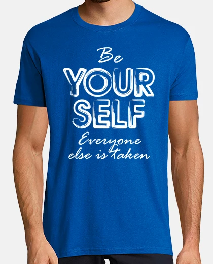 T-shirt Be yourself