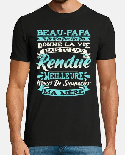 Tee-shirt beau papa cadeau meilleur beau pre