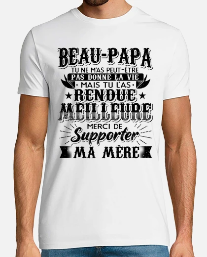 Tee-shirt beau papa fete des peres beau pere tostadora