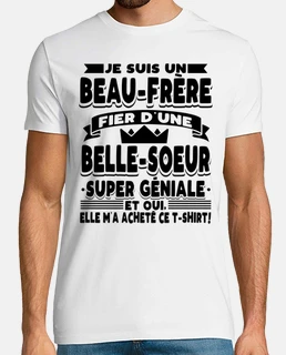 Tee shirts Beau frere Livraison Gratuite Tostadora