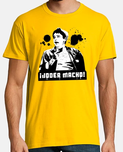 Camiseta Benito - ¡Joder Macho! (Manos A La Obra)