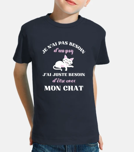 Vêtements besoin de psy chat humour chaton fille