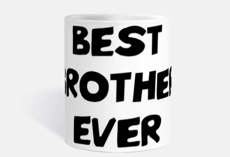 Cup best brother ever - best brother