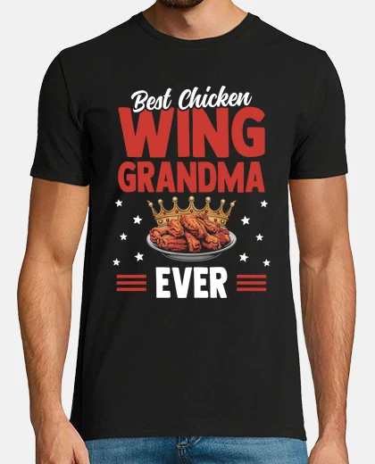 T-shirt Best Chicken Wing Grandma Ever Chicken