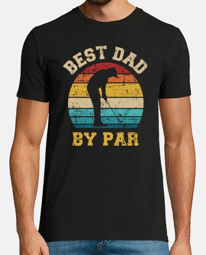 T-shirt Best dad by par golfer daddy