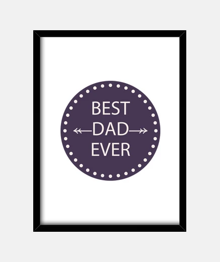 Framed best dad ever 3