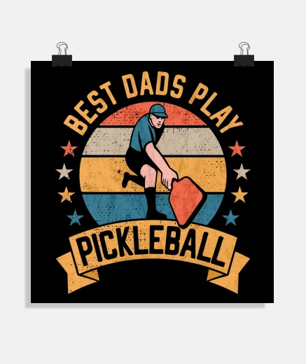 Poster best dads play pickleball