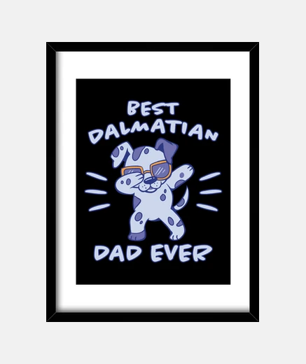 Framed best dalmatian dad ever dog dogs gift