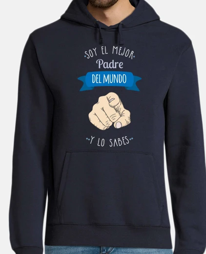 Hoodie best father in the world (and you know 